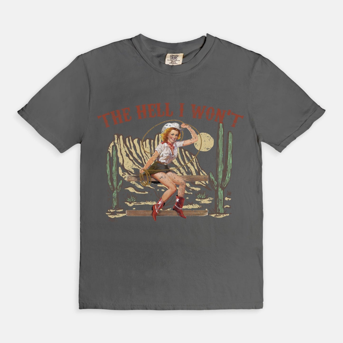 Vintage The Hell I Won't T-Shirt